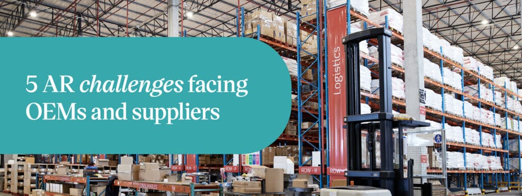 5 accounts receivable challenges facing automotive manufacturers and suppliers