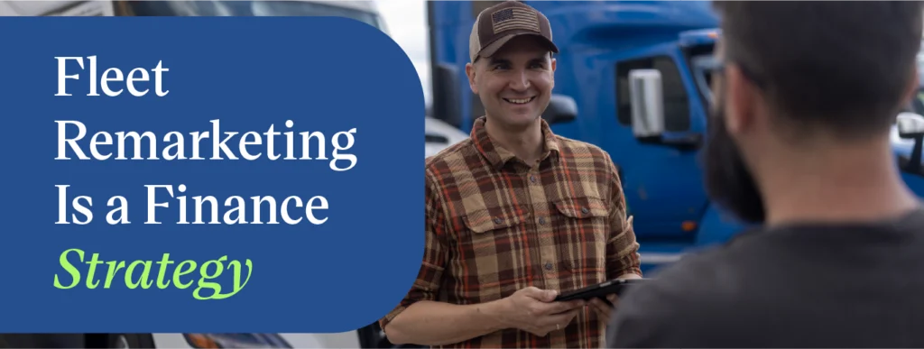 Fleet remarketing is finance’s job now